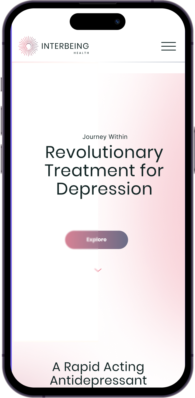 Responsive design of Interbeing Health mobile website designed by Wanted for Nothing. It showcases revolutionary treatment for depression with a call to explore more.