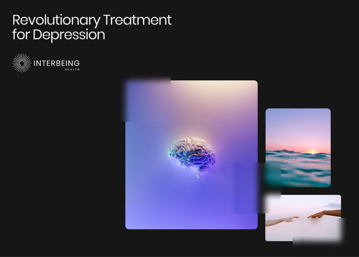 Revolutionary Treatment for Depression text accompanied by vivid brain, sunset at sea, and hands reaching for each other, representing healing and connection in mental health treatment at Interbeing Health. Designed by Wanted for Nothing.